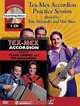 Tex Mex Accordion Bk/CD/DVD, Tim Alexander 
