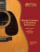 Martin Guitars A Technical Reference Revised and Updated Book 2, Johnston 