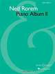 Ned Rorem: Piano Album II, Ned Rorem 