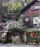 Big Sur Inn: The Deetjen Legacy, Anita Alan 