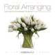 The Art of Floral Arranging, Eileen Johnson 