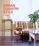 Urban Country Style, Nancy Gent, Elizabeth Betts Hickman 