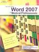 Microsoft Office Word 2007 for Medical Professionals, Jennifer Duffy, Carol M. Cram 