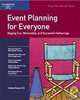 Event Planning for Everyone: Staging Fun, Memorable, and Successful Gatherings, Kathleen Begley 