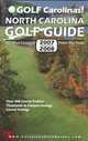 Golf Carolinas! North Carolina Golf Guide, Bob Steele 