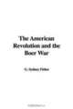 The American Revolution and the Boer War, G. Sydney Fisher 