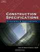 Construction Specifications: Principles and Applications, David J. Wyatt, Hans W. Meier 