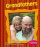 Grandfathers (Families series) (Families), Lola M. Schaefer 