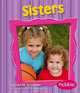 Sisters (Families series) (Families), Lola M. Schaefer 