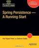 Spring Persistence — A Running Start (Firstpress), Paul Fisher, Solomon Duskis 