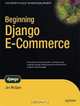 Beginning Django E-Commerce, James McGaw 