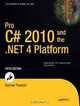 Pro C# 2010 and the .NET 4 Platform, Fifth Edition, Andrew Troelsen 
