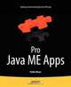 Pro Java ME Apps: Building Commercial Quality Java ME Apps, Ovidiu Iliescu 