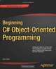 Beginning C# Object-Oriented Programming, Dan Clark 