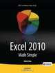 Excel 2010 Made Simple, Abbott Katz 