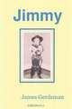 Jimmy, James Gerdeman 