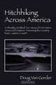 Hitchhiking Across America: A Ghostly Unedited True Story Of One Man