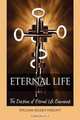 Eternal Life: The Doctrine of Eternal Life Examined, William Killen Wright 