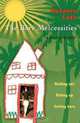 The Bare Melcessities: Walking out. Waking up. Getting Bare., Melanie Lutz 