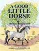 A Good Little Horse: Thunder