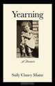 Yearning: A Memoir, Sally Cisney Mann 