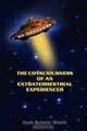 The Consciousness of an Extraterrestrial Experiencer, Alan Russell White 