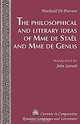 The Philosophical and Literary Ideas of Mme De Stael and Mme De Genlis, Machteld De Poortere 