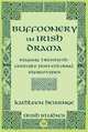 Buffoonery in Irish Drama: Staging Twentieth-Century Post-Colonial Stereotypes (Irish Studies), Kathleen Heininge 