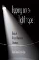 Tipping on a Tightrope (African American Literature and Culture: Expanding and Exploding the Boundaries), Aisha Damali Lockridge 