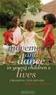 Movement and Dance in Young Children