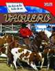 Un dia en la vida de un vaquero (A Day in the Life of a Cowhand) (Time for Kids Nonfiction Readers) (Spanish Edition), Diana Herweck 