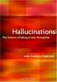 Hallucinations: The Science of Idiosyncratic Perception, Andre Aleman, Frank Laroi 