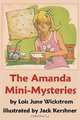 The Amanda Mini-Mysteries, Lois June Wickstrom 