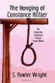 The Hanging of Constance Hillier: An Inspector Cleveland Classic Crime Novel, S. Fowler Wright 