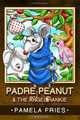 Padre Peanut & the Angel Hankie, Pamela Fries 