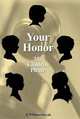 Your Honor, My Children, Please, J. William Venezia 