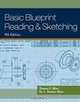 Basic Blueprint Reading and Sketching, Thomas P. Olivo, C. Thomas Olivo 