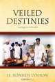 Veiled Destinies, H. Ronken Lynton 
