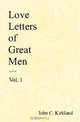 Love Letters of Great Men, John C. Kirkland 