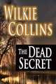 The Dead Secret, Wilkie Collins 