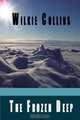 The Frozen Deep, Wilkie Collins 