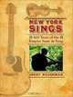 New York Sings: 400 Years of the Empire State in Song (Excelsior Editions), Jerry Silverman 