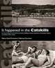 It Happened in the Catskills: An Oral History in the Words of Busboys, Bellhops, Guests, Proprietors, Comedians, Agents, and Other Who Lived It (Excelsior Editions), Myrna Katz Frommer, Harvey Frommer 