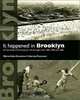 It Happened in Brooklyn: An Oral History of Growing Up in the Borough in the 1940s, 1950s, and 1960s (Excelsior Editions), Myrna Katz Frommer 