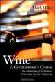 Wine - a Gentleman