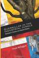Guerrillas in the Industrial Jungle: Radicalism