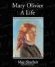 Mary Olivier: A Life, May Sinclair 