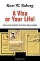 A Visa or Your Life!: A Boy