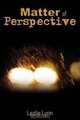 Matter of Perspective, Lezlie Lynn 