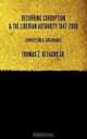 Recurring Corruption & The Liberian Authority 1847-2008: Corruption & Governance, Thomas Z. Deyagbo Sr. 